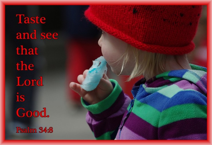 Taste and See by Flickr User John Britt, CC License = Attribution, Noncommercial, Share Alike