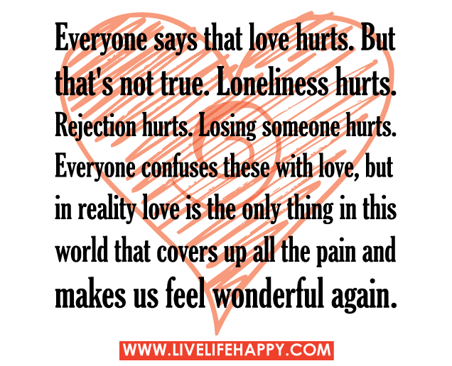 Everyone Says Love Hurts by Flickr User Live Life Happy, CC License = Attribution, Noncommercial, Share Alike