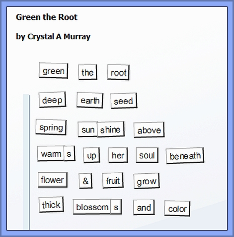 Magnetic Poetry Created Online by Crystal A Murray