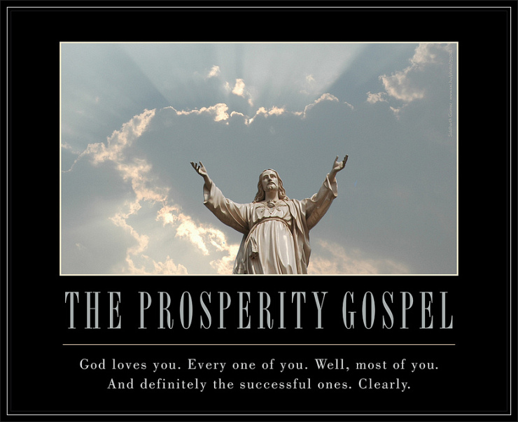 The Prosperity Gospel poster by Flickr User Brett Jordan, CC License = Attribution