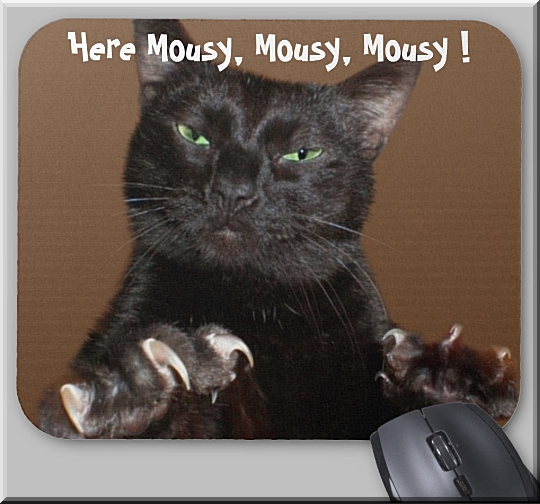 Here Mousy Mousy Mousy Image on Mousepad at Zazzle by Crystal A Murray, CC License = Attribution, Noncommercial, Share Alike