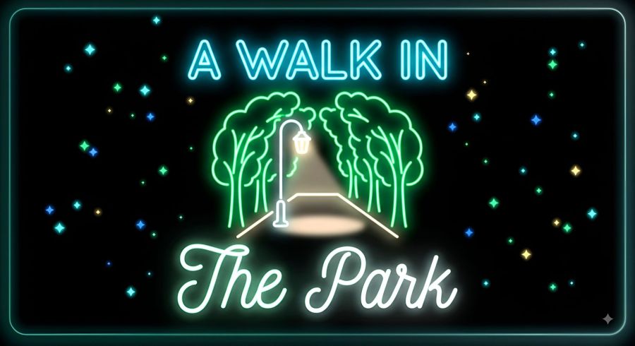 Neon digital illustration on a black void with star sparkles, featuring a glowing green neon tree-lined pathway with a bright lamppost. The phrase reads 'A WALK IN' in cyan neon block letters at the top and 'The Park' in flowing mint neon script at the bottom.